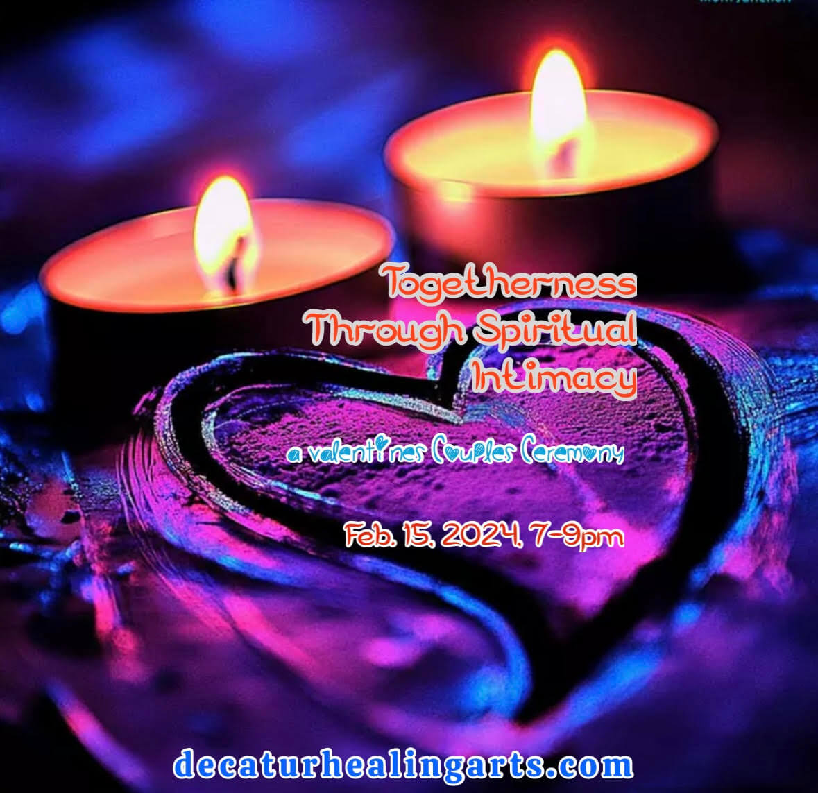 Togetherness Through Spiritual Intimacy- A Valentines Couples Ceremony